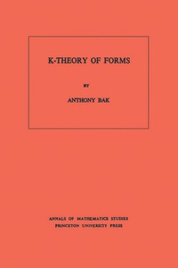 Omslagafbeelding: K-Theory of Forms. (AM-98), Volume 98 9780691082752