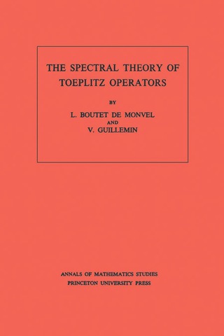 表紙画像: The Spectral Theory of Toeplitz Operators 9780691082844