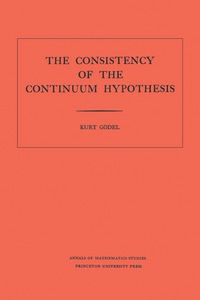 Cover image: Consistency of the Continuum Hypothesis. (AM-3), Volume 3 9780691079271