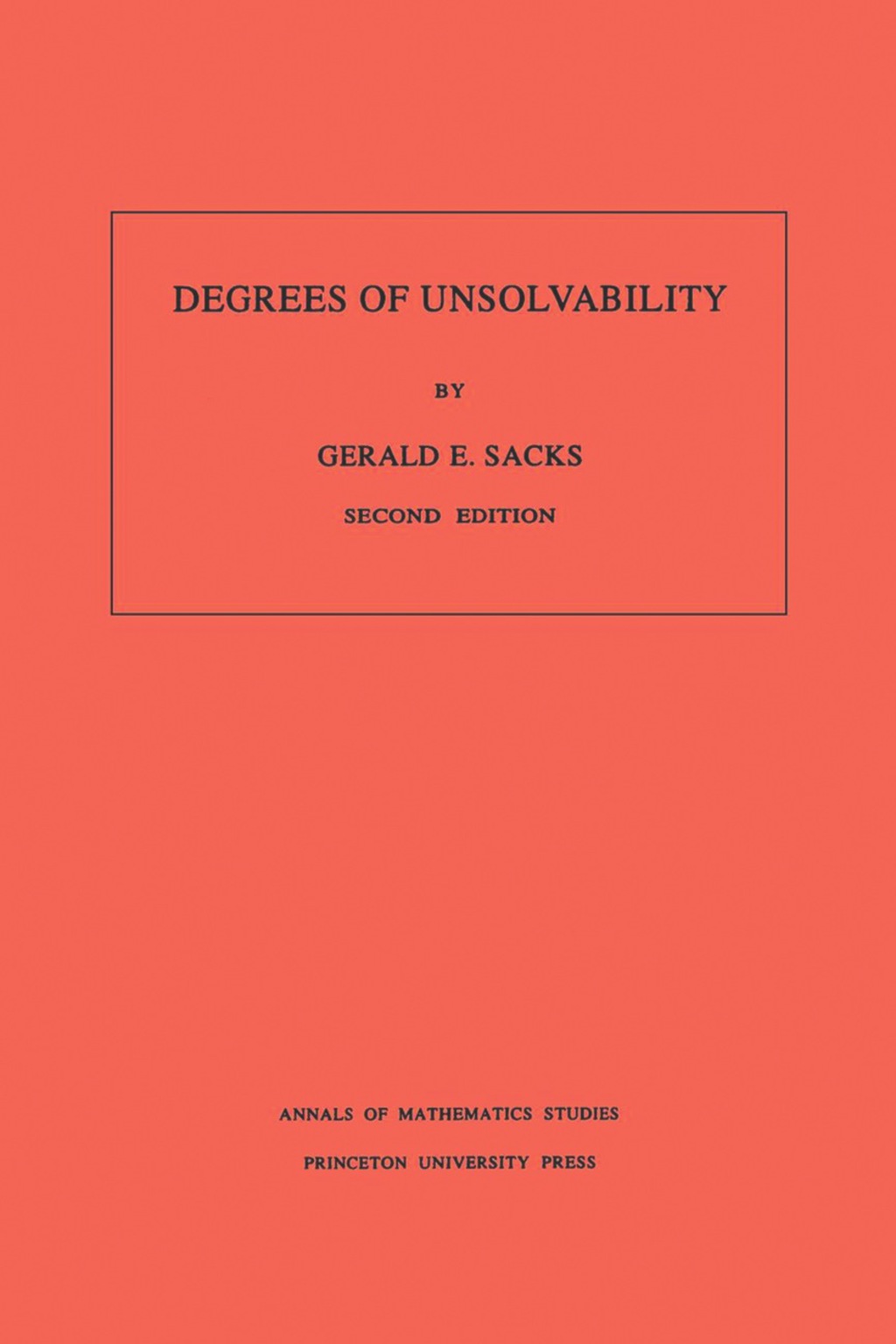 Degrees of Unsolvability (eBook) - Gerald E. Sacks,