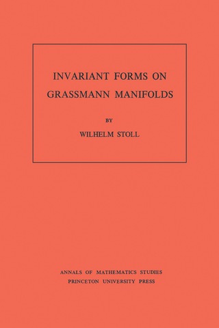 表紙画像: Invariant Forms on Grassmann Manifolds 9780691081991