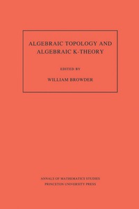 Titelbild: Algebraic Topology and Algebraic K-Theory (AM-113), Volume 113 9780691084268