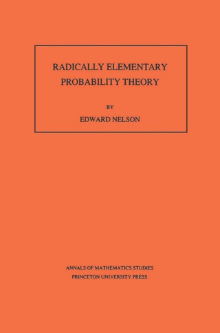 Cover image: Radically Elementary Probability Theory 9780691084732