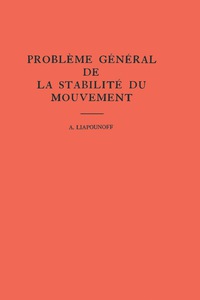 Cover image: Probleme General de la Stabilite du Mouvement. (AM-17), Volume 17 9780691095769