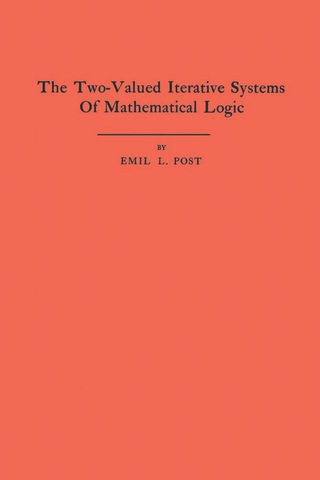 Cover image: The Two-Valued Iterative Systems of Mathematical Logic 9780691095707