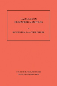 Cover image: Calculus on Heisenberg Manifolds. (AM-119), Volume 119 9780691085005