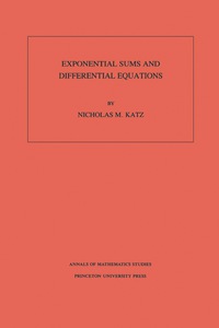 Cover image: Exponential Sums and Differential Equations. (AM-124), Volume 124 9780691085982