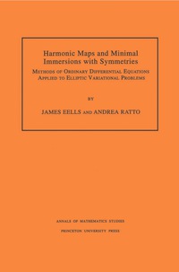 Titelbild: Harmonic Maps and Minimal Immersions with Symmetries (AM-130), Volume 130 9780691033211