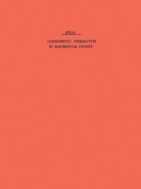 Cover image: Isoperimetric Inequalities in Mathematical Physics 9780691079882