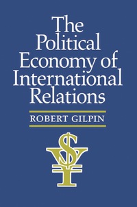 Imagen de portada: The Political Economy of International Relations 9780691022628