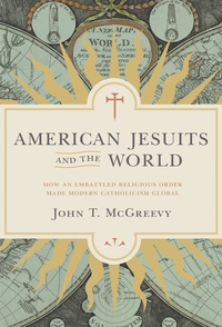 Cover image: American Jesuits and the World 9780691183107