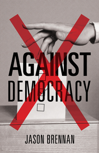 Cover image: Against Democracy 9780691162607