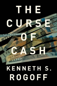 Cover image: The Curse of Cash 9780691172132