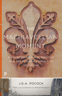 Cover image: The Machiavellian Moment 9780691172231