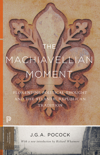 Cover image: The Machiavellian Moment 9780691172231