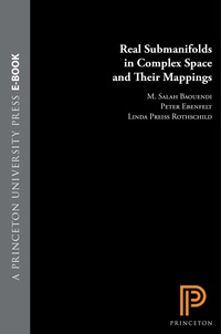 Cover image: Real Submanifolds in Complex Space and Their Mappings (PMS-47) 9780691004983