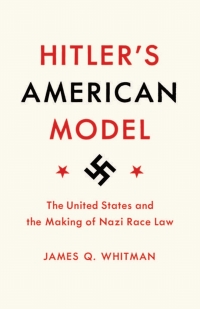 Omslagafbeelding: Hitler's American Model 9780691172422