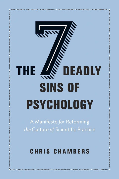 The Seven Deadly Sins of Psychology: A Manifesto for Reforming the Culture of Scientific Practice - FULL INSTANT DOWNLOAD | PDF DOCX EPUB