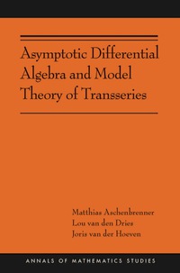 Cover image: Asymptotic Differential Algebra and Model Theory of Transseries 9780691175430