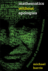 Cover image: Mathematics without Apologies 9780691175836