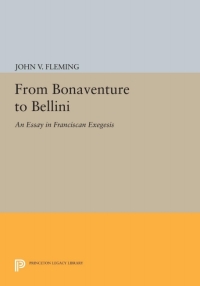 صورة الغلاف: From Bonaventure to Bellini 9780691629155