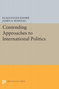 Cover image: Contending Approaches to International Politics 9780691056388