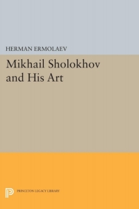 Cover image: Mikhail Sholokhov and His Art 9780691076348