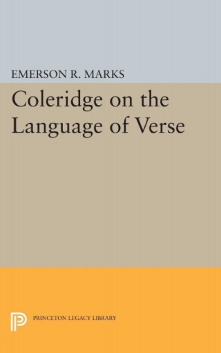 Imagen de portada: Coleridge on the Language of Verse 9780691629759