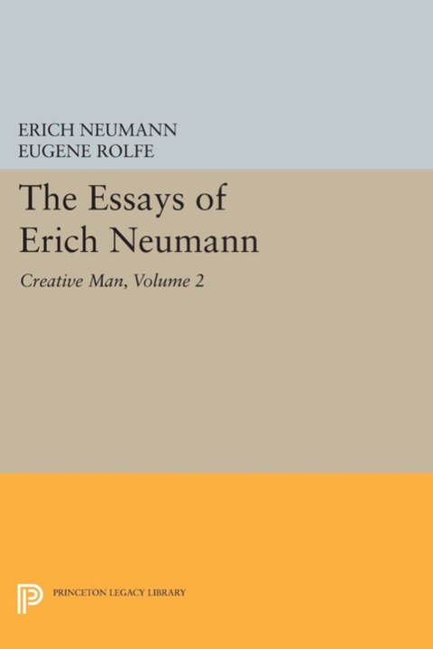 The Essays of Erich Neumann, Volume 2: Creative Man: Five Essays - FULL INSTANT DOWNLOAD | PDF DOCX EPUB