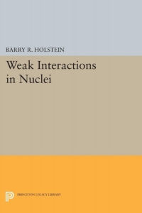Cover image: Weak Interactions in Nuclei 9780691085234