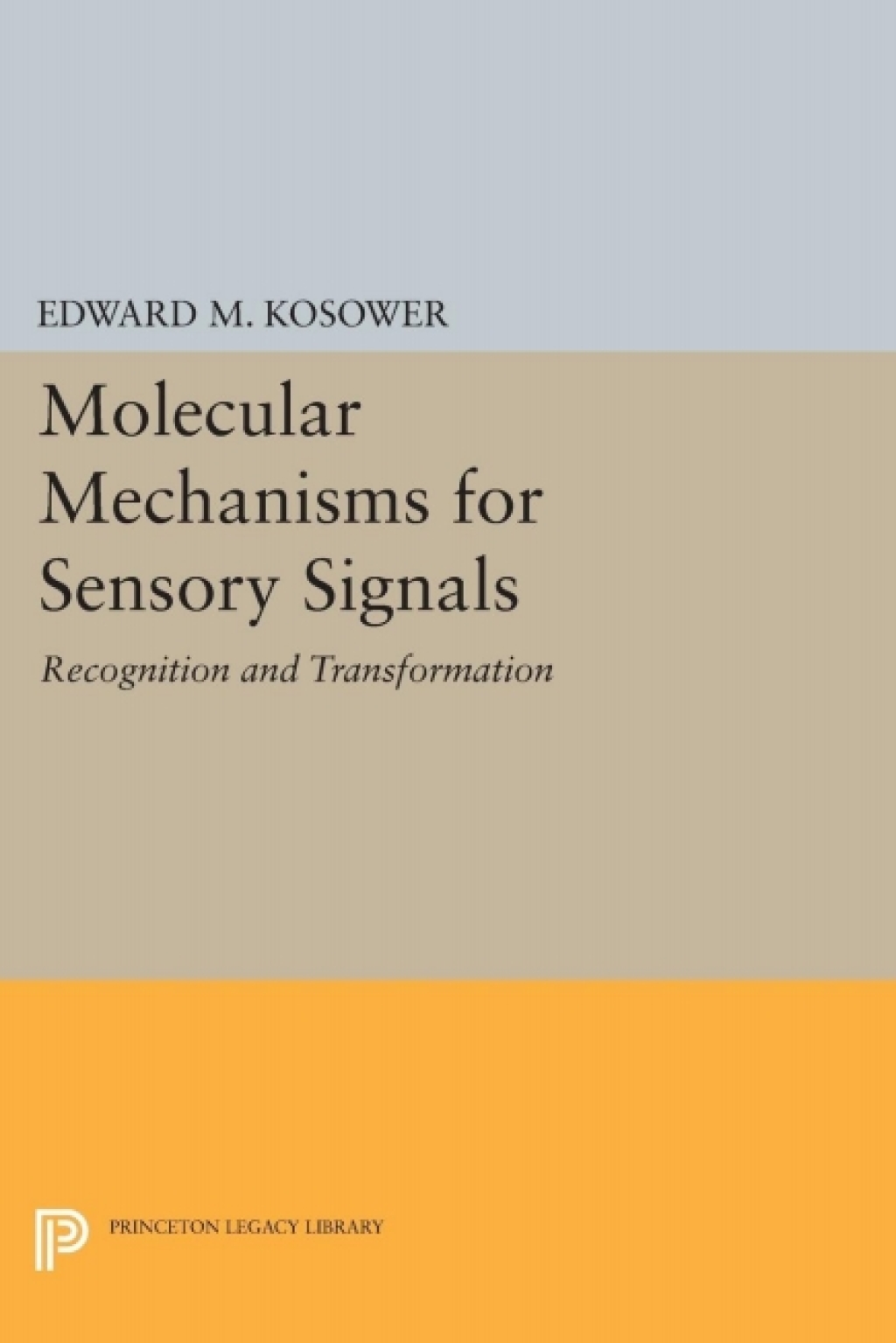 Molecular Mechanisms for Sensory Signals Recognition and Transformation