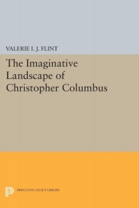 表紙画像: The Imaginative Landscape of Christopher Columbus 9780691629032