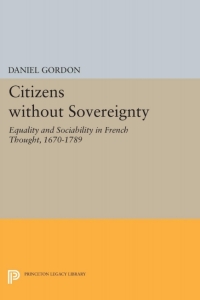 صورة الغلاف: Citizens without Sovereignty 9780691607733