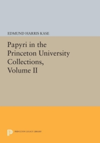 Cover image: Papyri in the Princeton University Collections, Volume II 9780691628653