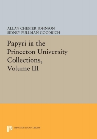 صورة الغلاف: Papyri in the Princeton University Collections, Volume III 9780691628660