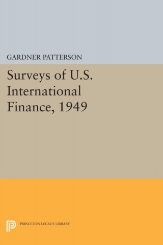 Cover image: Surveys of U.S. International Finance, 1949 9780691628721