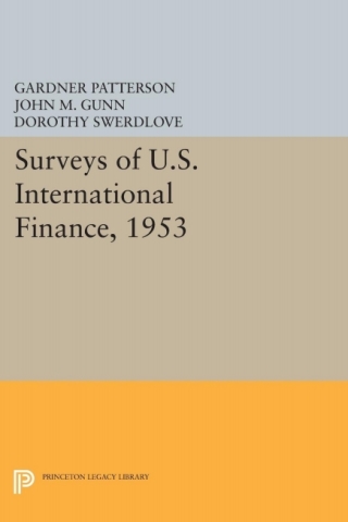 Cover image: Surveys of U.S. International Finance, 1953 9780691628769