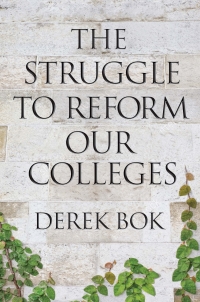 Cover image: The Struggle to Reform Our Colleges 9780691177472