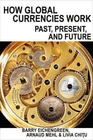 Cover image: How Global Currencies Work 9780691177007