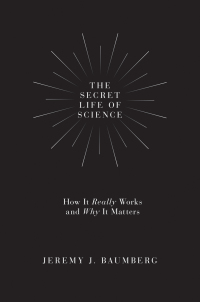 Imagen de portada: The Secret Life of Science 9780691174358