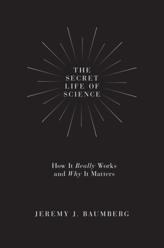 Imagen de portada: The Secret Life of Science 9780691174358