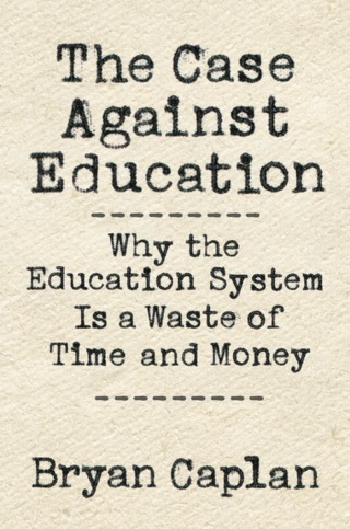 Imagen de portada: The Case against Education 9780691174655