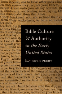 Imagen de portada: Bible Culture and Authority in the Early United States 9780691179131