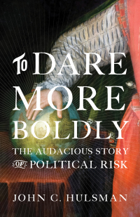 Cover image: To Dare More Boldly 9780691172194