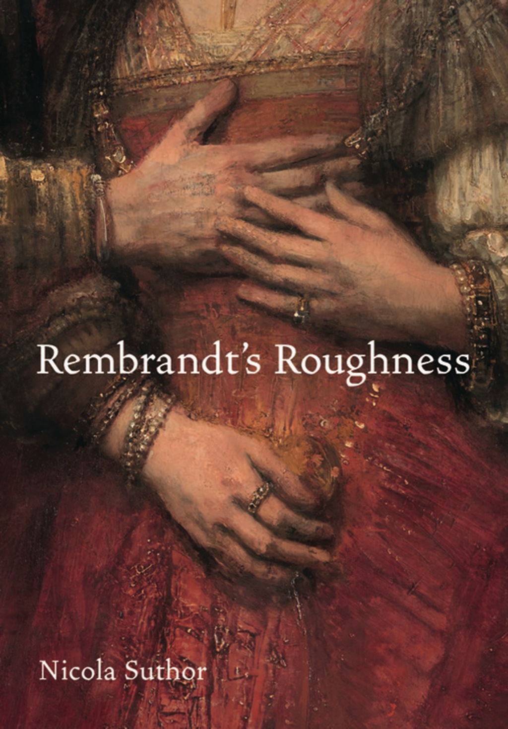 Rembrandt’s Roughness