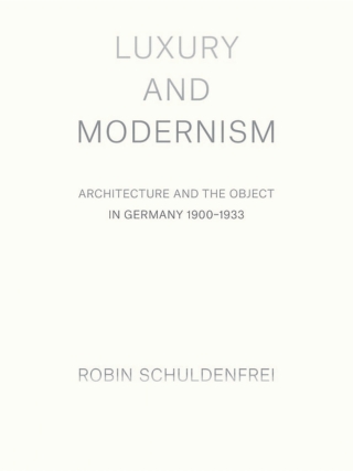 Cover image: Luxury and Modernism 9780691175126