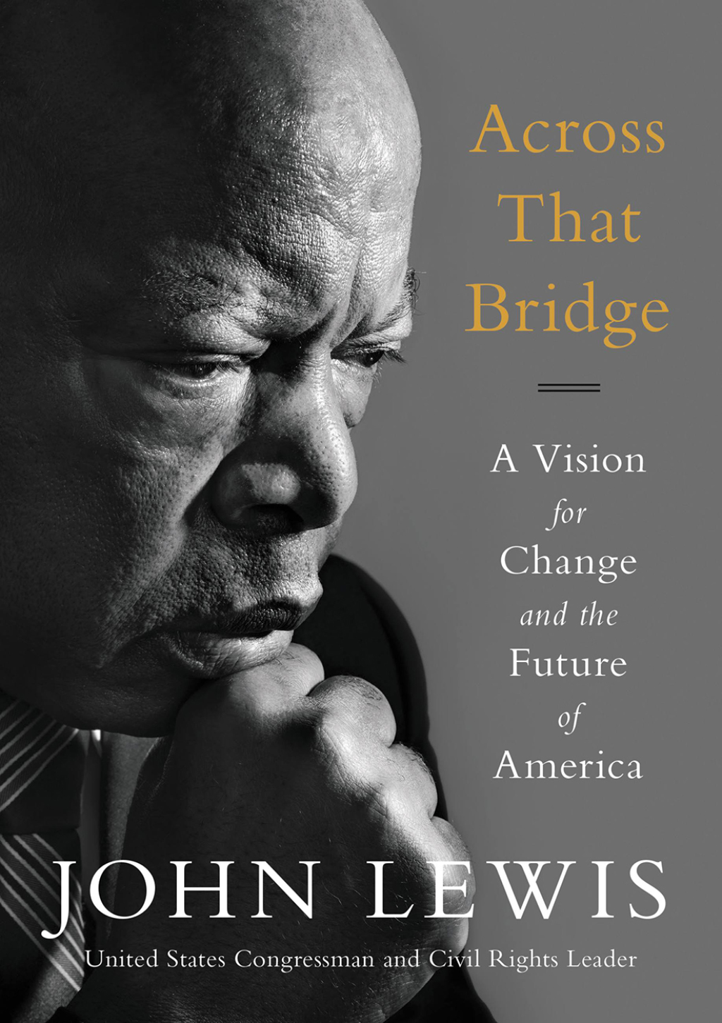 Across That Bridge Life Lessons and a Vision for Change