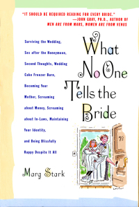 Cover image: What No One Tells the Bride 9781401306076