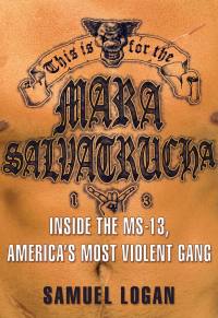 Cover image: This Is for the Mara Salvatrucha 9781401394486