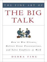 Cover image: The Fine Art of the Big Talk 9781401395872